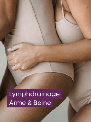 Lymphdrainage Arme & Beine